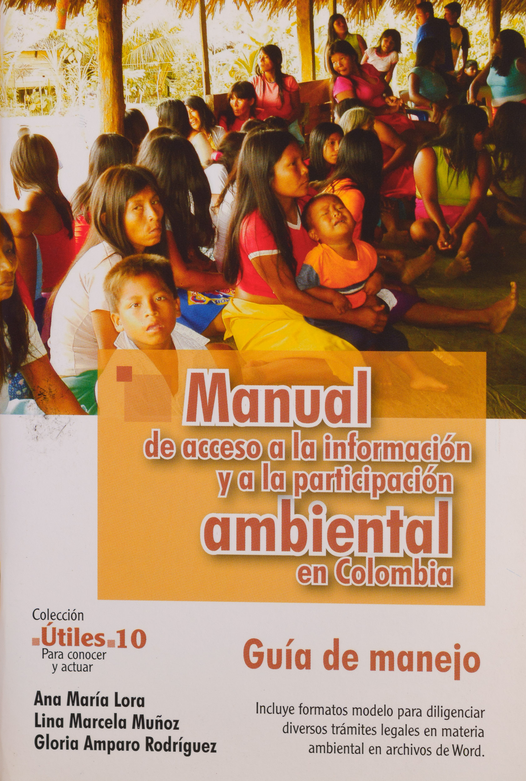 Manual de acceso a la información y a la participación ambiental en Colombia
