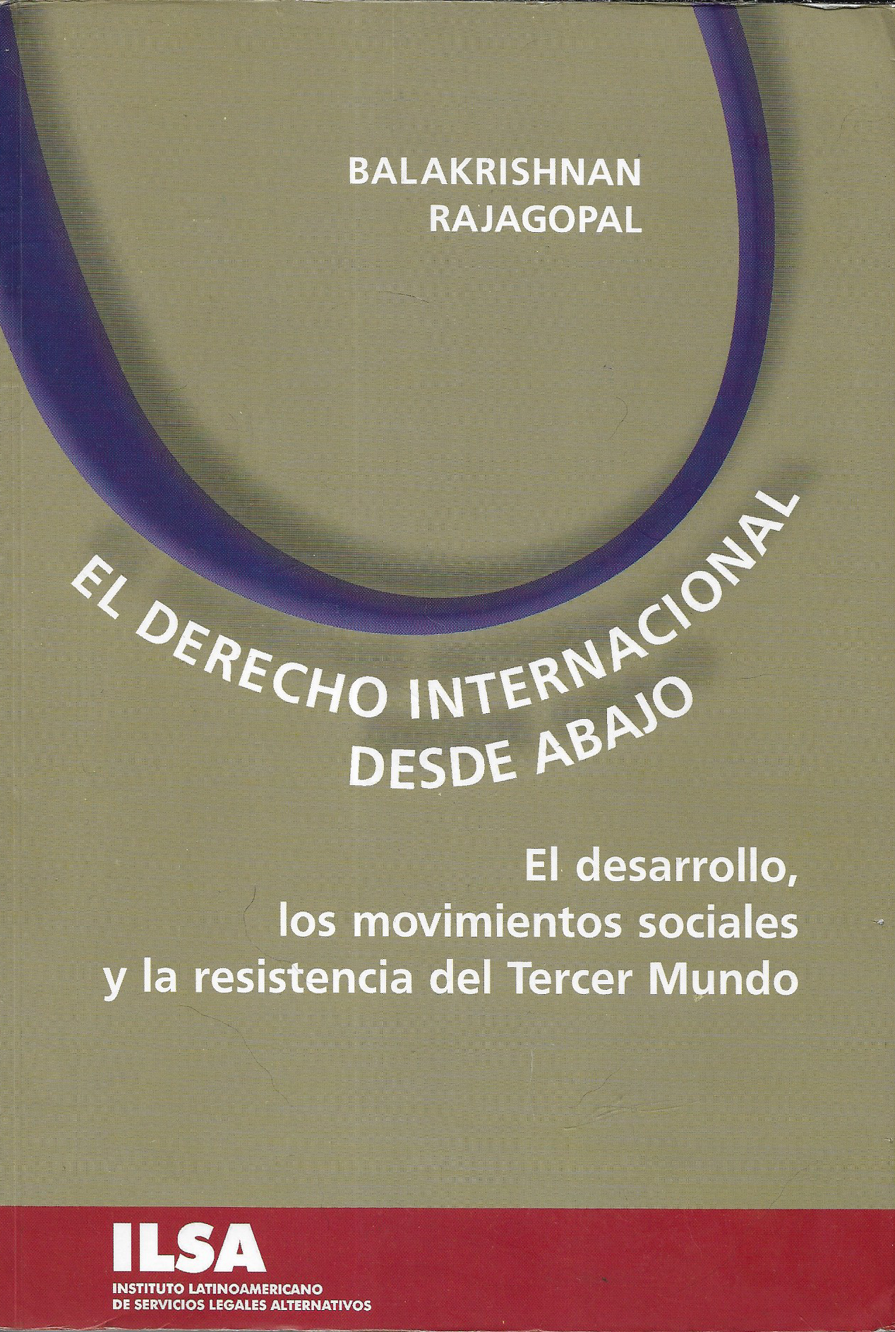 El Derecho Internacional Desde Abajo