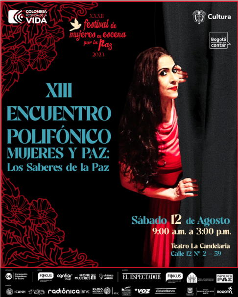 XIII ENCUENTRO POLIFÓNICO MUJERES Y PAZ: Los Saberes de Ia Paz